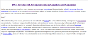 DNP 810 Recent Advancements in Genetics and Genomics