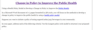 Change in Policy to Improve the Public Health