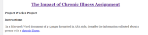 The Impact of Chronic Illness Assignment